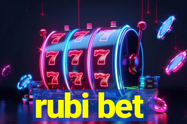 rubi bet